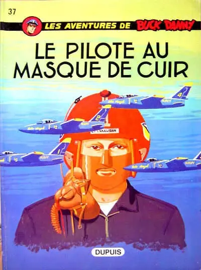 Couverture de l'album Buck Danny Tome 37 Le pilote au masque de cuir