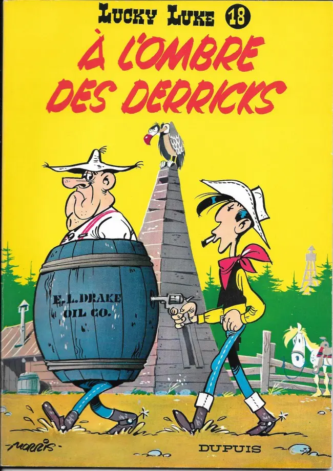 Couverture de l'album Lucky Luke Tome 18 A l'ombre des derricks