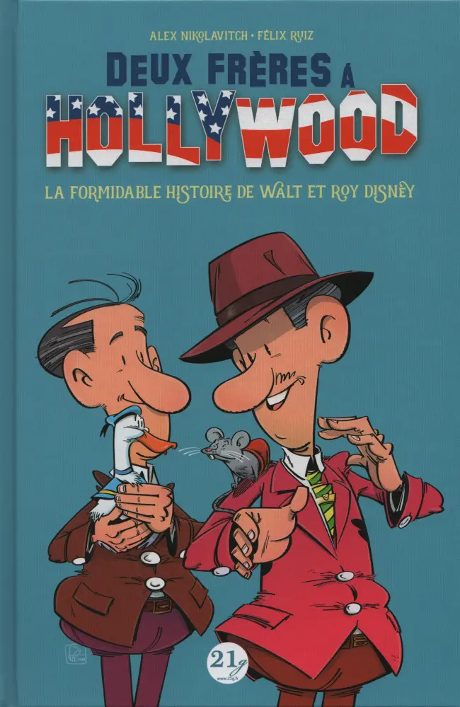 Couverture de l'album Deux frères à Hollywood La Formidable Histoire de Walt et Roy Disney