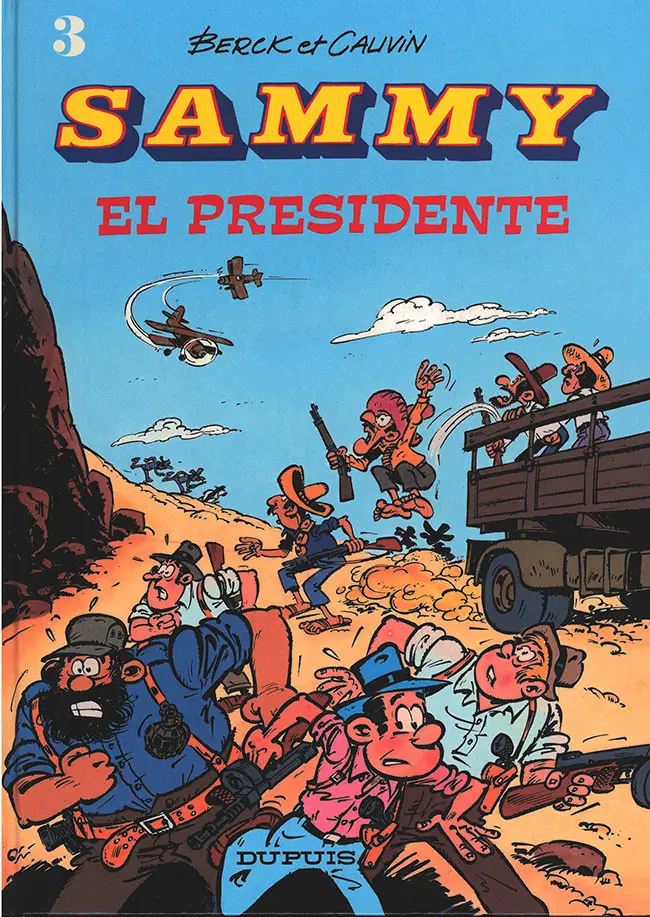Couverture de l'album Sammy Tome 3 El Presidente