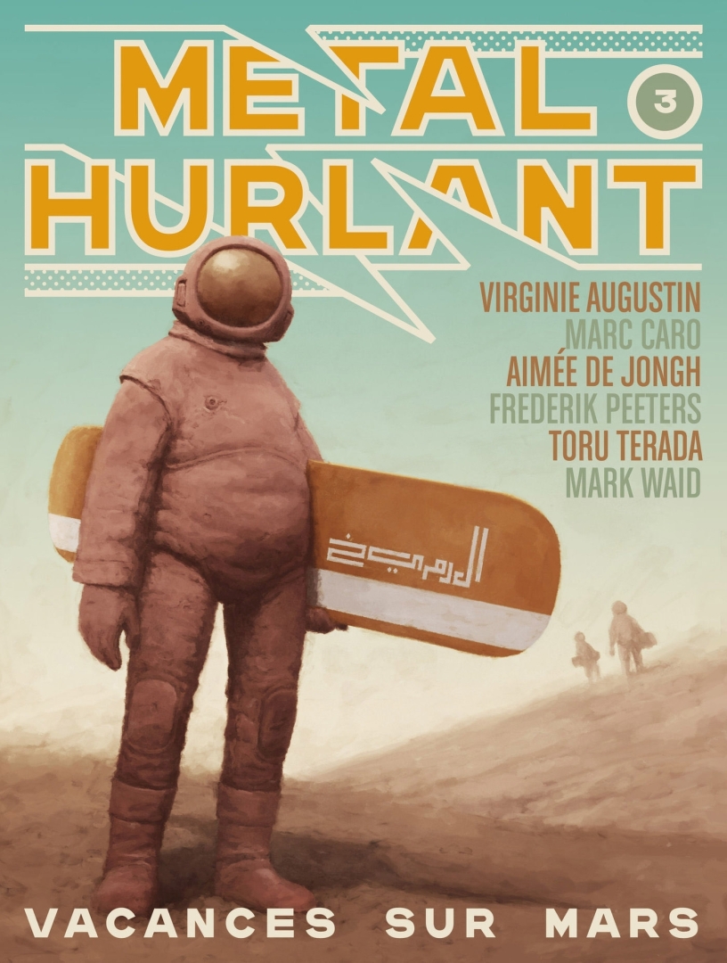 Couverture de l'album Métal Hurlant N° 3 Vacances sur Mars