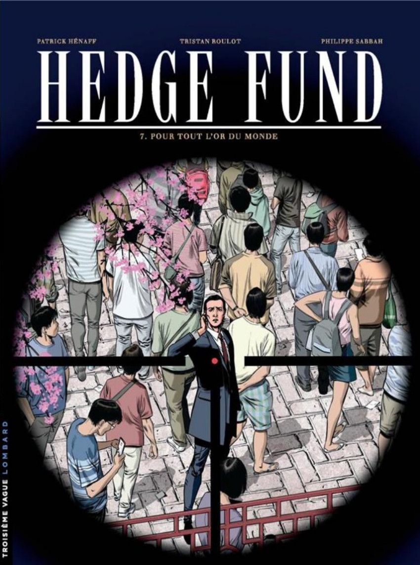 Couverture de l'album Hedge Fund Tome 7 Pour tout l'or du monde
