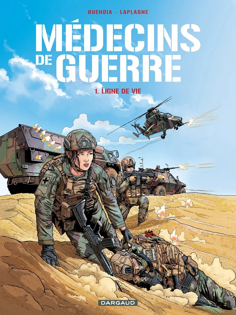 Couverture de l'album Médecins de guerre 1 Ligne de vie