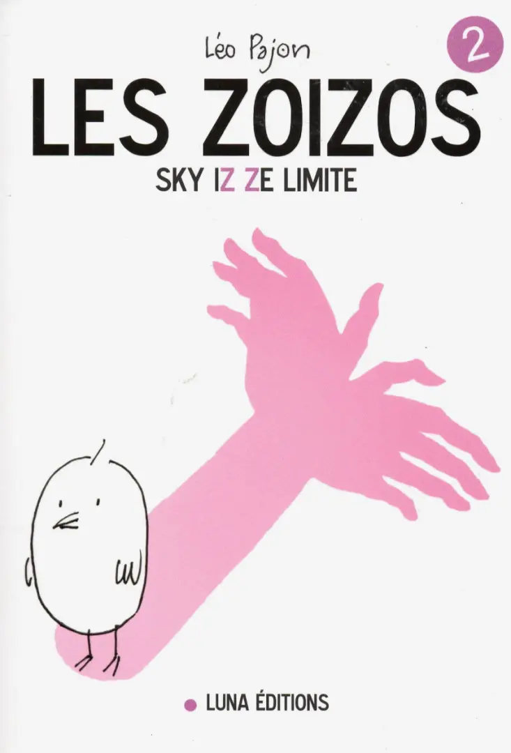 Couverture de l'album Les zoizos 2 Sky iz ze limite