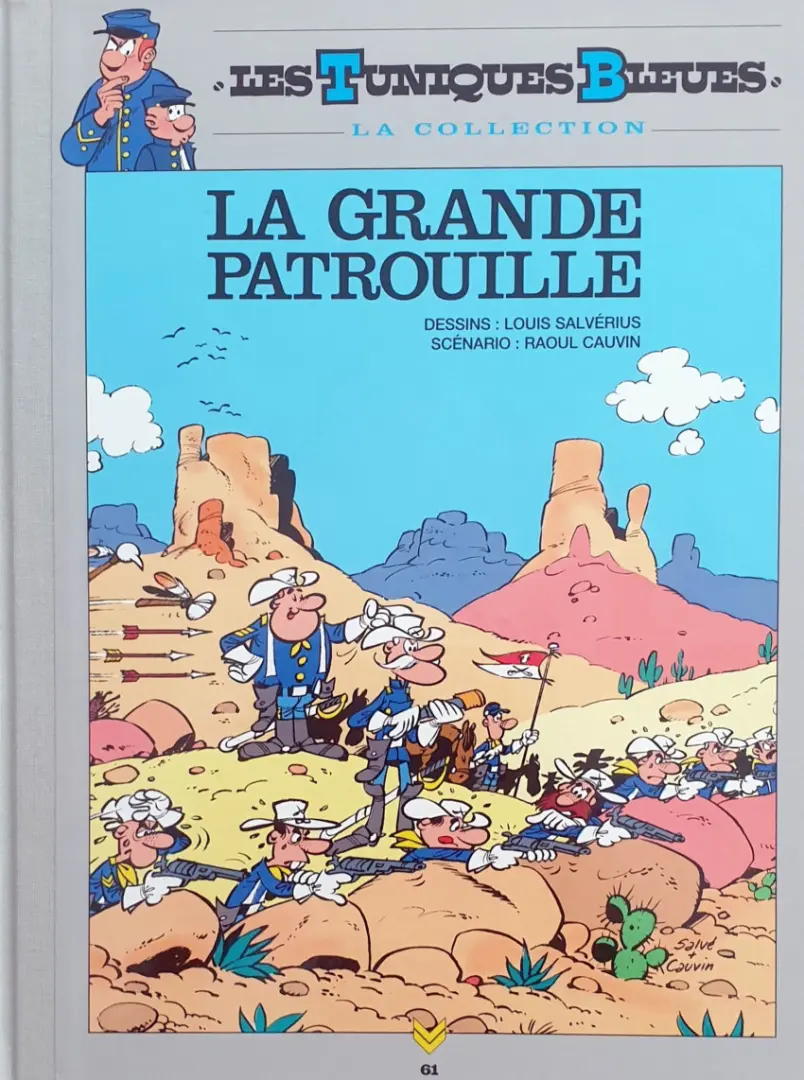 Couverture de l'album Les Tuniques Bleues La Collection (Hachette) Tome 61 La grande patrouille