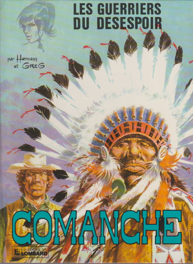 Couverture de l'album Comanche Tome 2 Les guerriers du désespoir