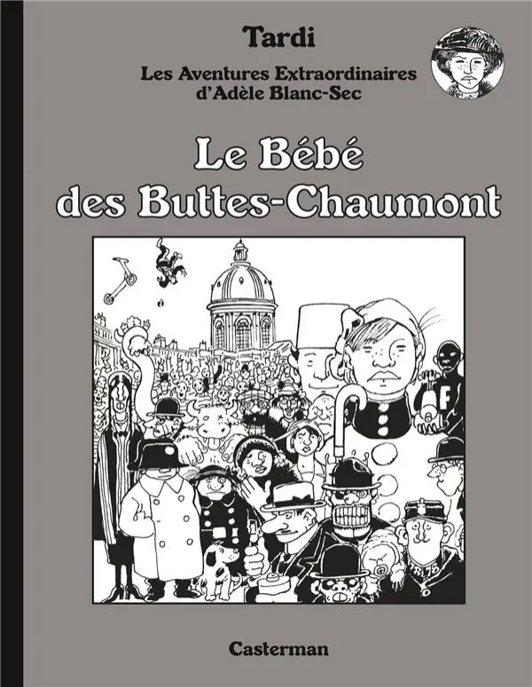 Couverture de l'album Les Aventures Extraordinaires d'Adèle Blanc-Sec Tome 10 Le Bébé des Buttes-Chaumont