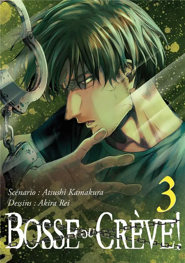 Couverture de l'album Bosse ou Crève ! 3