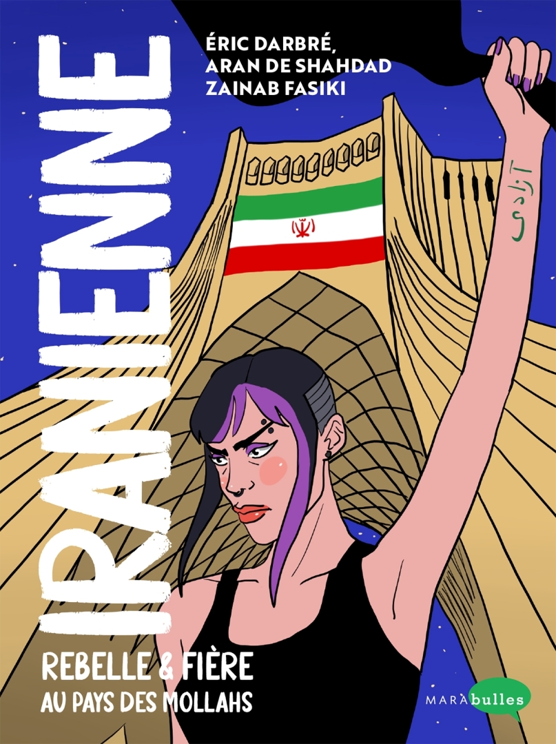 Couverture de l'album Iranienne Rebelle & fière au pays des Mollahs