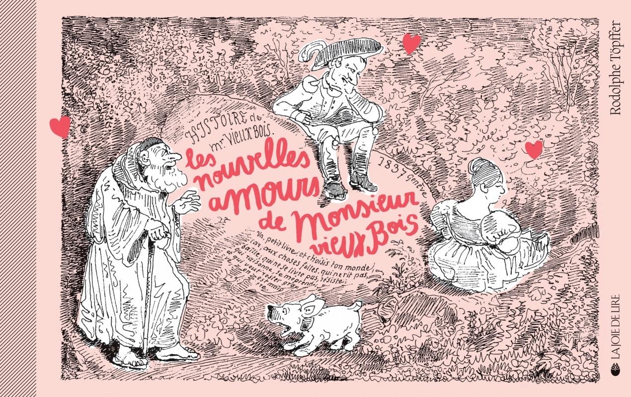 Couverture de l'album Les nouvelles amours de Monsieur Vieux Bois