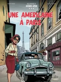 Couverture de l'album Une aventure de Jacques Gipar Tome 13 Une Américaine à Paris