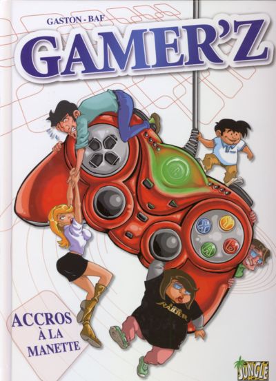 Couverture de l'album Gamer'z Tome 1 Accros à la manette