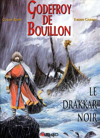 Couverture de l'album Godefroy de Bouillon - Les Chevaliers maudits Tome 3 Le drakkar noir
