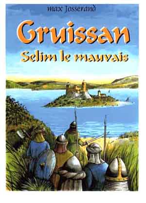 Couverture de l'album Gruissan Tome 1 Selim le mauvais