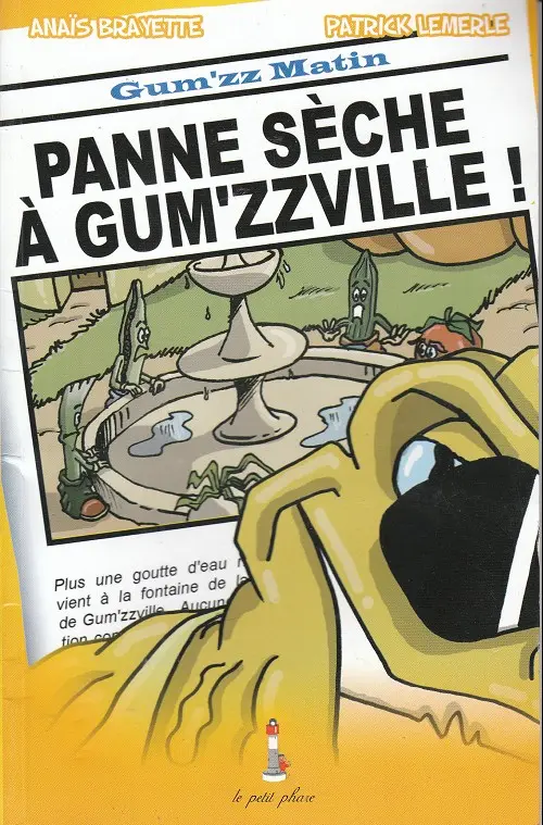Couverture de l'album Gum'zz Matin Panne sèche à Gum'zzville