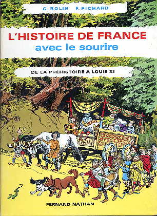 Couverture de l'album L'Histoire de France avec le sourire Tome 1 De la préhistoire à Louis XI