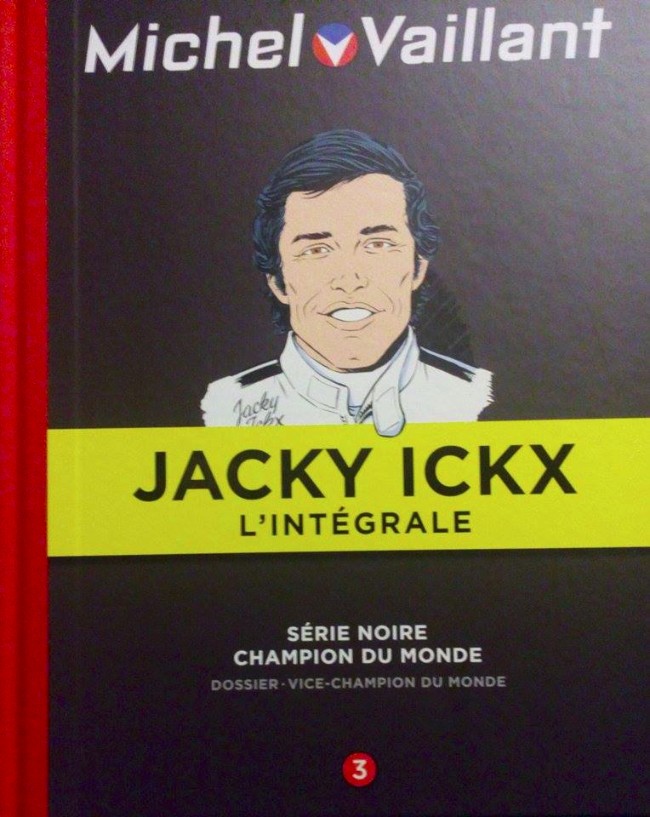 Couverture de l'album Michel Vaillant Jacky Ickx L'Intégrale Tome 3