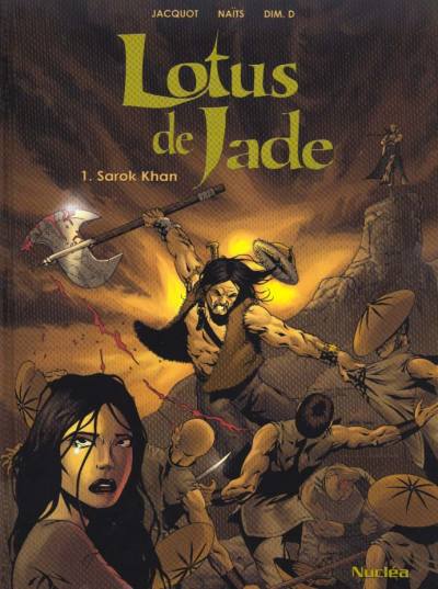 Couverture de l'album Lotus de Jade Tome 1 Sarok Khan