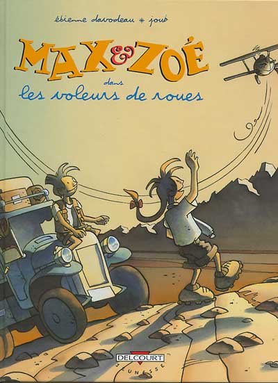Couverture de l'album Max et Zoé Tome 1 Les voleurs de roues