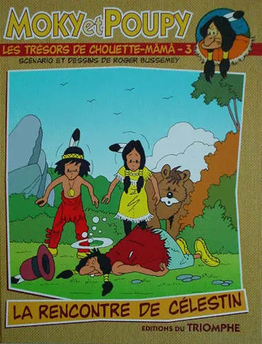 Couverture de l'album Moky et Poupy (Les trésors de Chouette-Mâmâ) Tome 3 La renconte de célestin