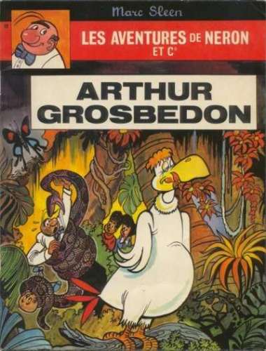 Couverture de l'album Les Aventures de Néron et Co Tome 10 Arthur Grosbedon