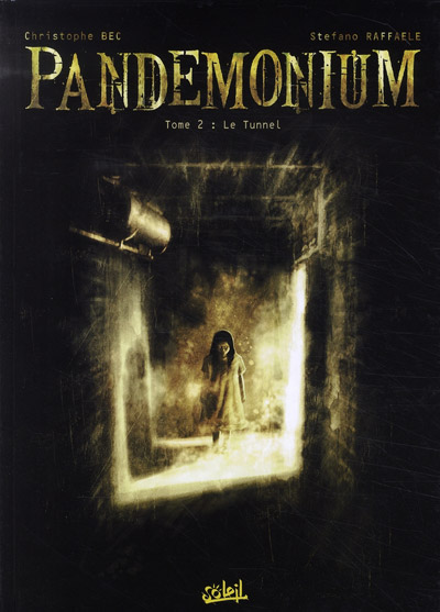 Couverture de l'album Pandemonium Tome 2 Le tunnel