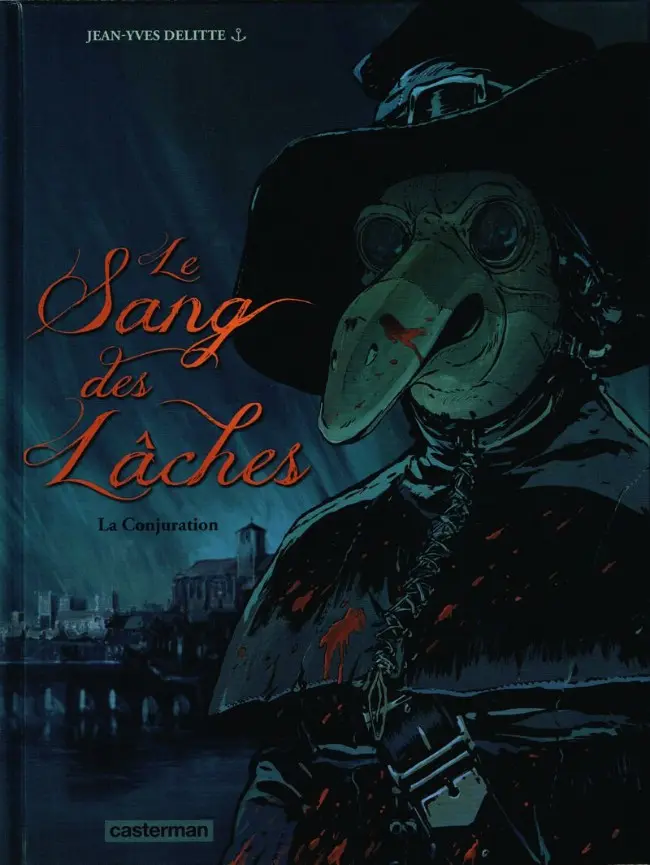 Couverture de l'album Le sang des lâches Tome 3 La conjuration