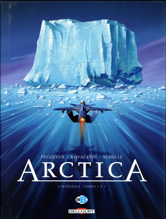 Couverture de l'album Arctica L'intégrale - Tomes 1 à 3