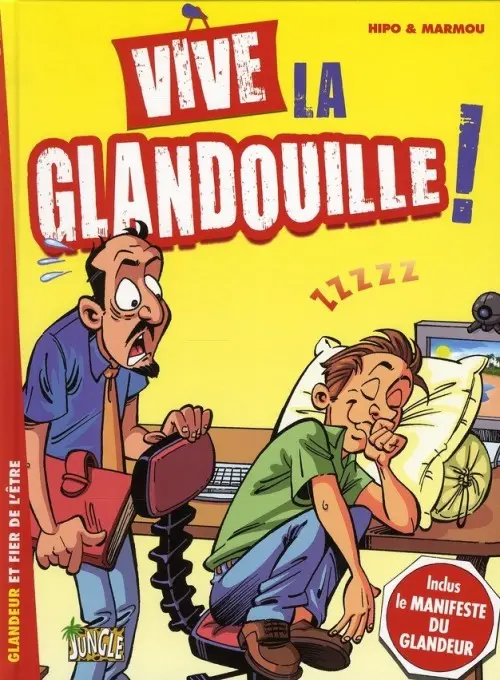 Couverture de l'album Vive la glandouille !