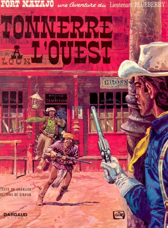 Couverture de l'album Blueberry Tome 2 Tonnerre à l'ouest