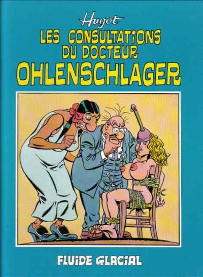 Couverture de l'album Les Consultations du Docteur Oelenshläger Tome 1 Les consultations du Docteur Ohlenschlager