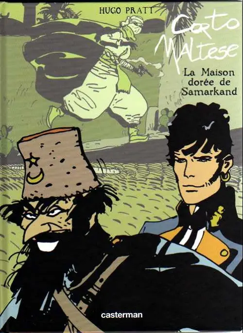 Couverture de l'album Corto Maltese Tome 6 La Maison dorée de Samarkand