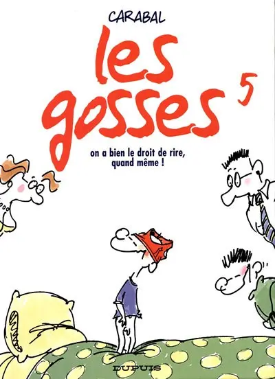 Couverture de l'album Les Gosses Tome 5 On a bien le droit de rire quand même !
