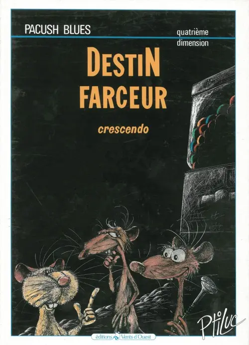 Couverture de l'album Pacush Blues Tome 4 Quatrième dimension : Destin farceur crescendo
