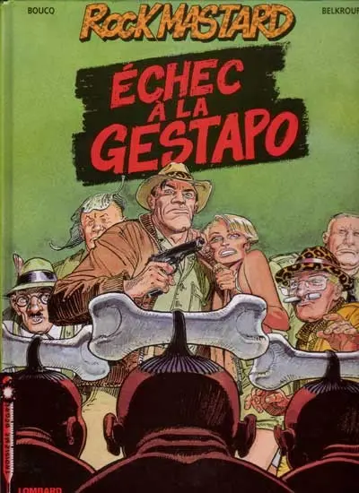 Couverture de l'album Rock Mastard Tome 2 Échec à la gestapo