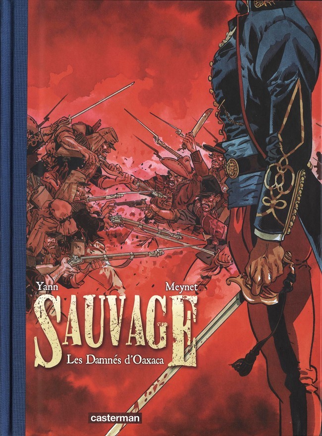 Couverture de l'album Sauvage Tome 1 Les Damnés d'Oaxaca