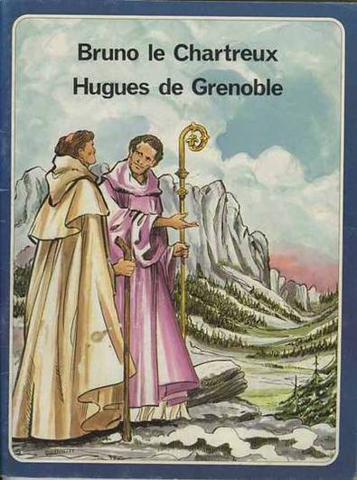 Couverture de l'album Les Grandes Heures des Chrétiens Tome 49 Bruno le Chartreux, Hugues de Grenoble