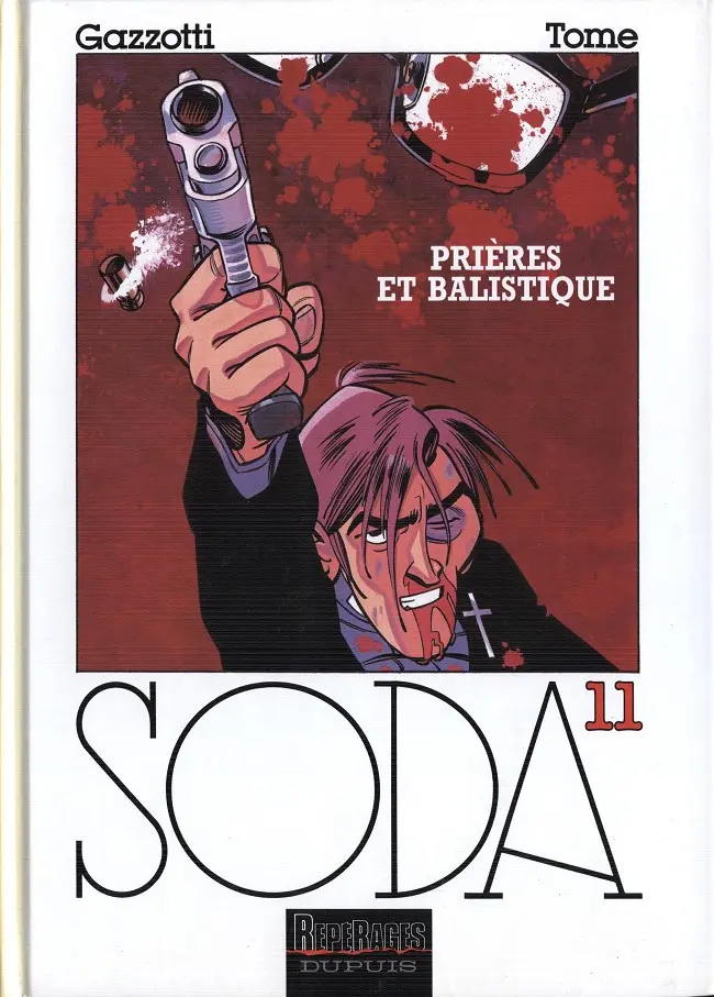 Couverture de l'album Soda Tome 11 Prières et balistique