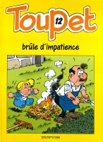 Couverture de l'album Toupet Tome 12 Toupet brûle d'impatience