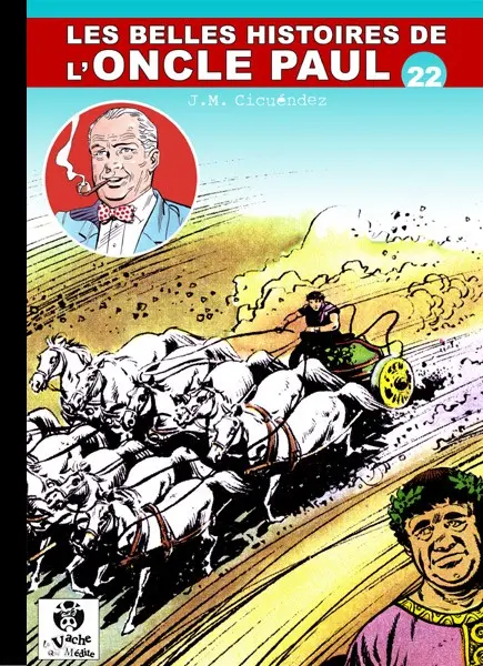 Couverture de l'album Les Belles histoires de l'Oncle Paul Tome 22