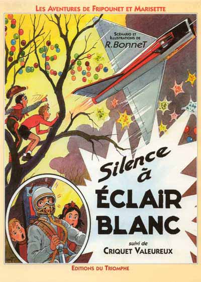 Couverture de l'album Fripounet et Marisette P.B.D.I. Silence à Eclair Blanc - Criquet valeureux