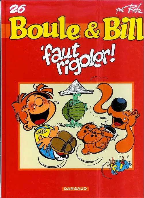 Couverture de l'album Boule & Bill 'faut rigoler !