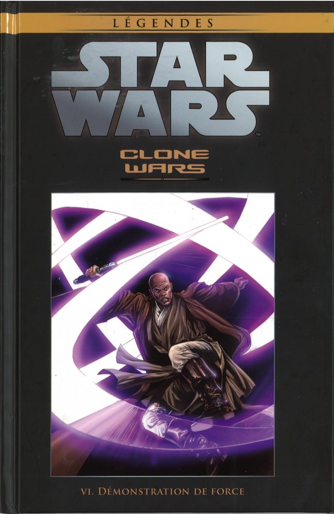 Couverture de l'album Star Wars - Légendes - La Collection Tome 24 Clone Wars - VI. Démonstration de Force