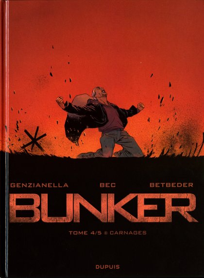 Couverture de l'album Bunker Tome 4 Carnages