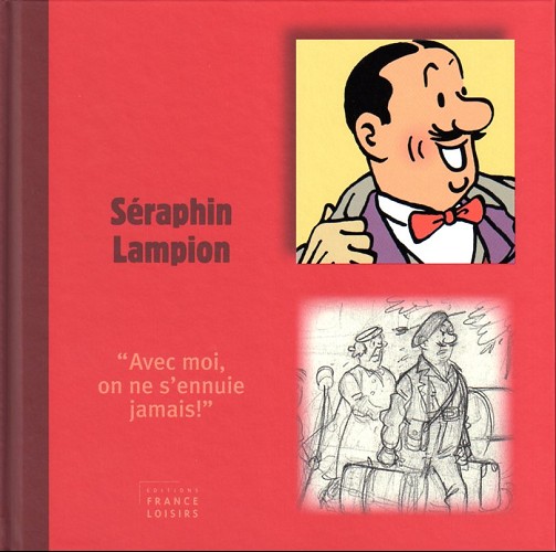 Couverture de l'album Tintin Séraphin Lampion - Avec moi, on ne s'ennuie jamais !