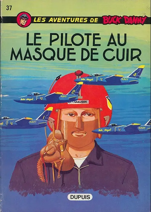 Couverture de l'album Buck Danny Tome 37 Le pilote au masque de cuir
