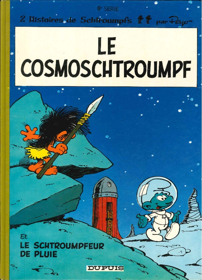 Couverture de l'album Les Schtroumpfs Tome 6 Le Cosmoschtroumpf