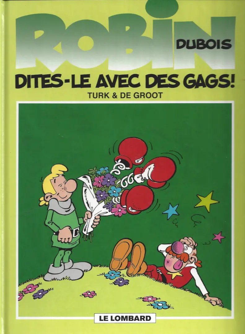 Couverture de l'album Robin Dubois Tome 5 Dites-le avec des gags !