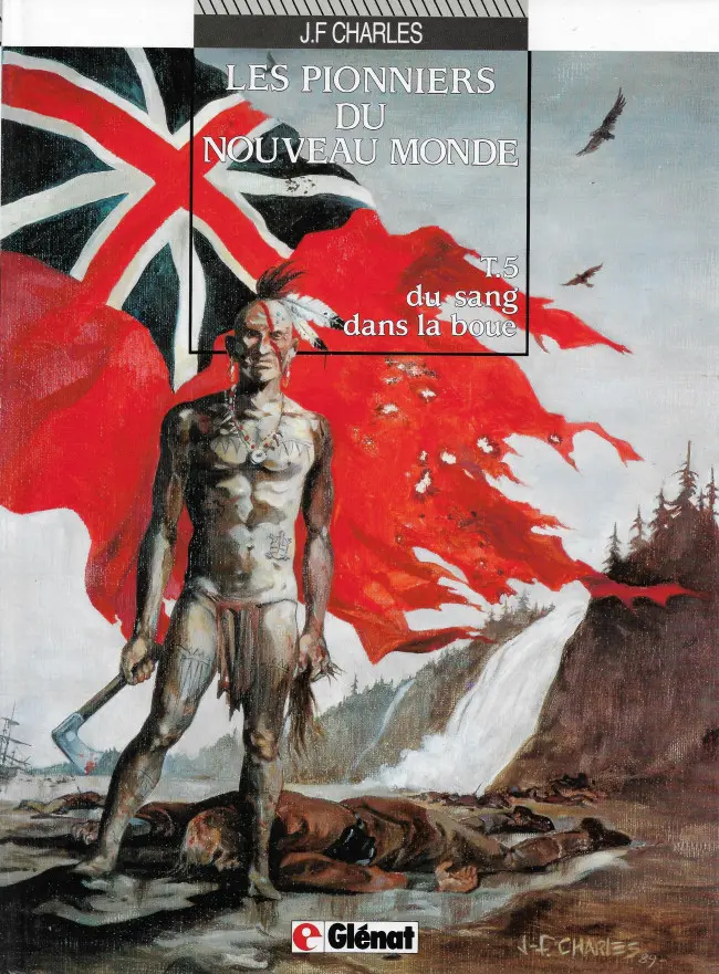 Couverture de l'album Les Pionniers du Nouveau Monde Tome 5 Du sang dans la boue