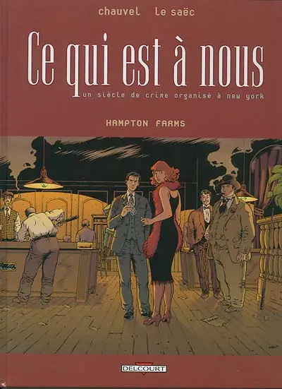 Couverture de l'album Ce qui est à nous Tome 3 Hampton Farms